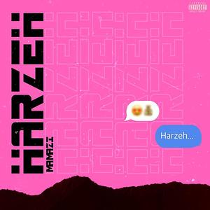 Harzeh (Explicit)