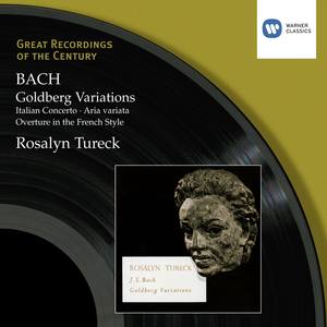 Bach: Goldberg Variations, Italian Concerto, Aria variata & Overture in the French Style