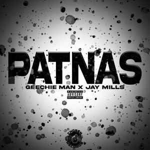 Patnas (feat. Jay Mills) [Explicit]