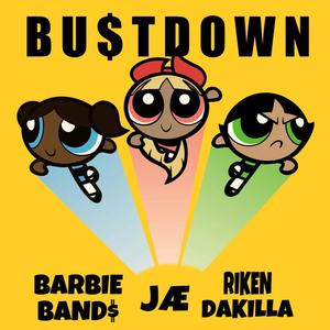 Bu$tdown (feat. Aura Amour & RIKENDAKILLA) [Explicit]