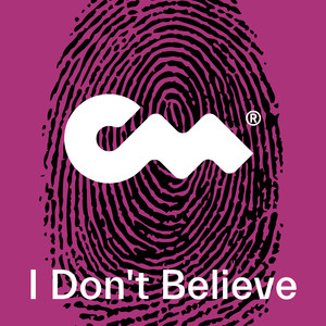 I Don't Believe