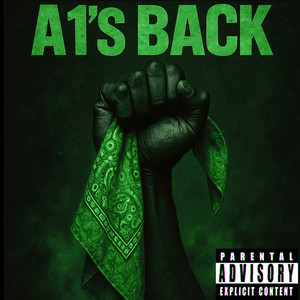 A1’s Back (Explicit)