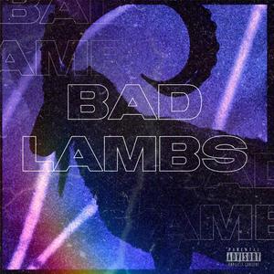 Bad Lambs (Explicit)