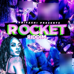 Rocket Riddim