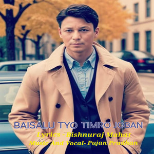 Baisalu Tyo Timro Joban