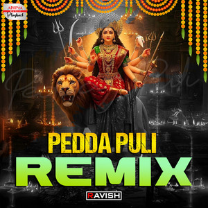 Pedda Puli Remix (From 