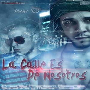 La Calle Es Nuestra (feat. Barber V13) [Explicit]