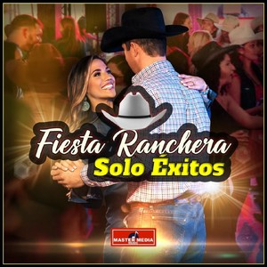 Fiesta Ranchera Solo Exitos