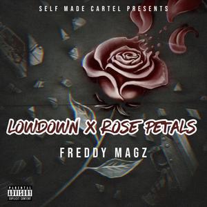 LOWDOWN X ROSE PETALS (Explicit)