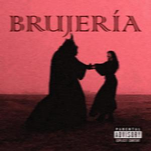 Brujería (feat. freddeadredemption)