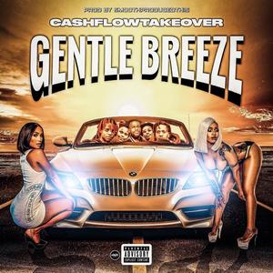 Gentle Breeze (Explicit)