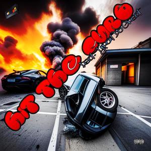 HiT THE CURB (feat. Tyrant Da Great) (Explicit)