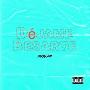 Déjame Besarte