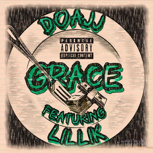 GRACE (feat. Lil Lik) (Explicit)