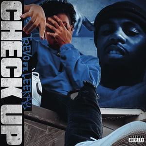 Check up (feat. SgrLeekay) [Explicit]