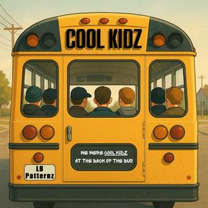 Cool Kidz (Explicit)