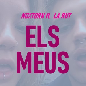 Els Meus (Explicit)