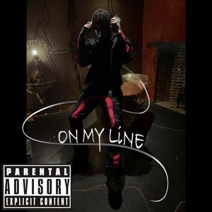 ON MY LiNE (Explicit)