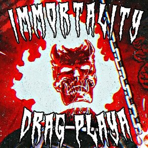 IMMORTALITY (Explicit)