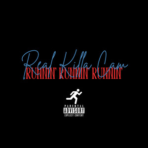 Runnin' runnin' runnin' (Explicit)