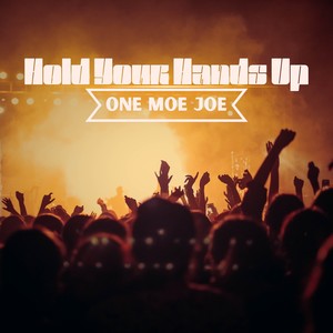 Hold Your Hands Up