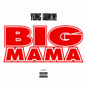 Big Mama (Explicit)