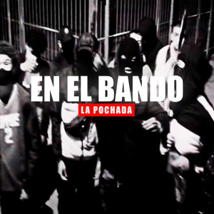 EN EL BANDO (Explicit)
