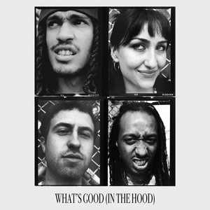 What's Good (In The Hood) (Explicit)