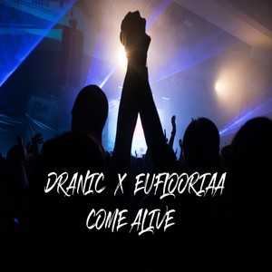 Come Alive (Explicit)