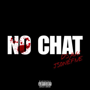 No Chat (Explicit)