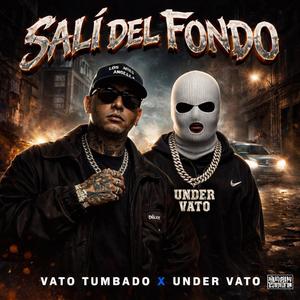 Sali del fondo (feat. Under Vato)