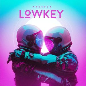 LOWKEY (feat. Danni Nova) (Explicit)