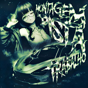 MONTAGEM PISTA TRABALHO (Super Slowed)