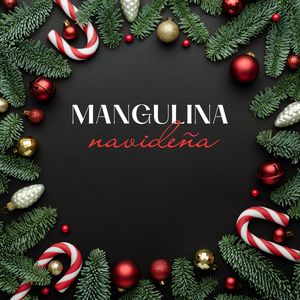 Mangulina Navideña