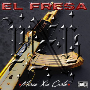 El Fresa (Explicit)