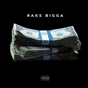 Raks Bigga (Explicit)