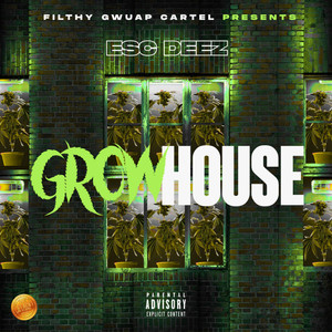 Grow House (Explicit)