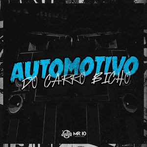 Automotivo do Carro Bicho (Explicit)
