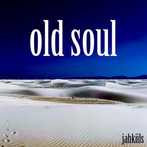 Old Soul (Explicit)