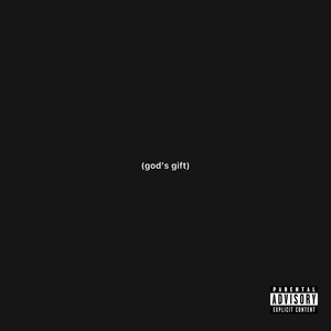 (God's Gift) [Explicit]