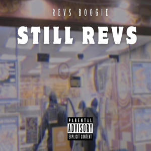 Still Revs (Explicit)