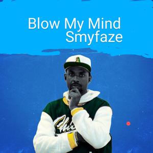 Blow My Mind (Instrumental)
