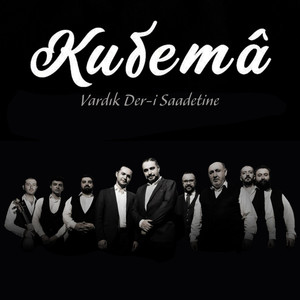 Kudema / Vardık Der-i Saadetine