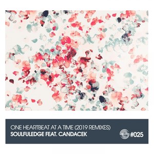 One Heartbeat at a Time (2019 Remixes)