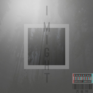 I Might - EP