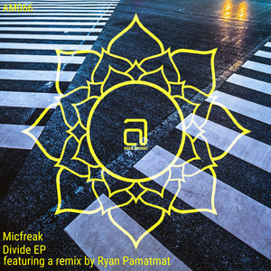 Micfreak - Divide (Ryan Pamatmat Remix)