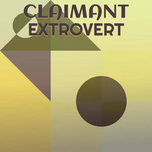 Claimant Extrovert