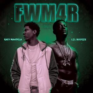 FWM4R (feat. Boosie) [Explicit]