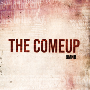 The Come Up (Explicit)