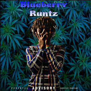 Blueberry Runtz (Explicit)